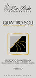 Quattro Soli - Sforzato di Valtellina DOCG
